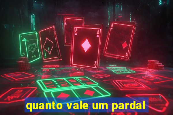 quanto vale um pardal